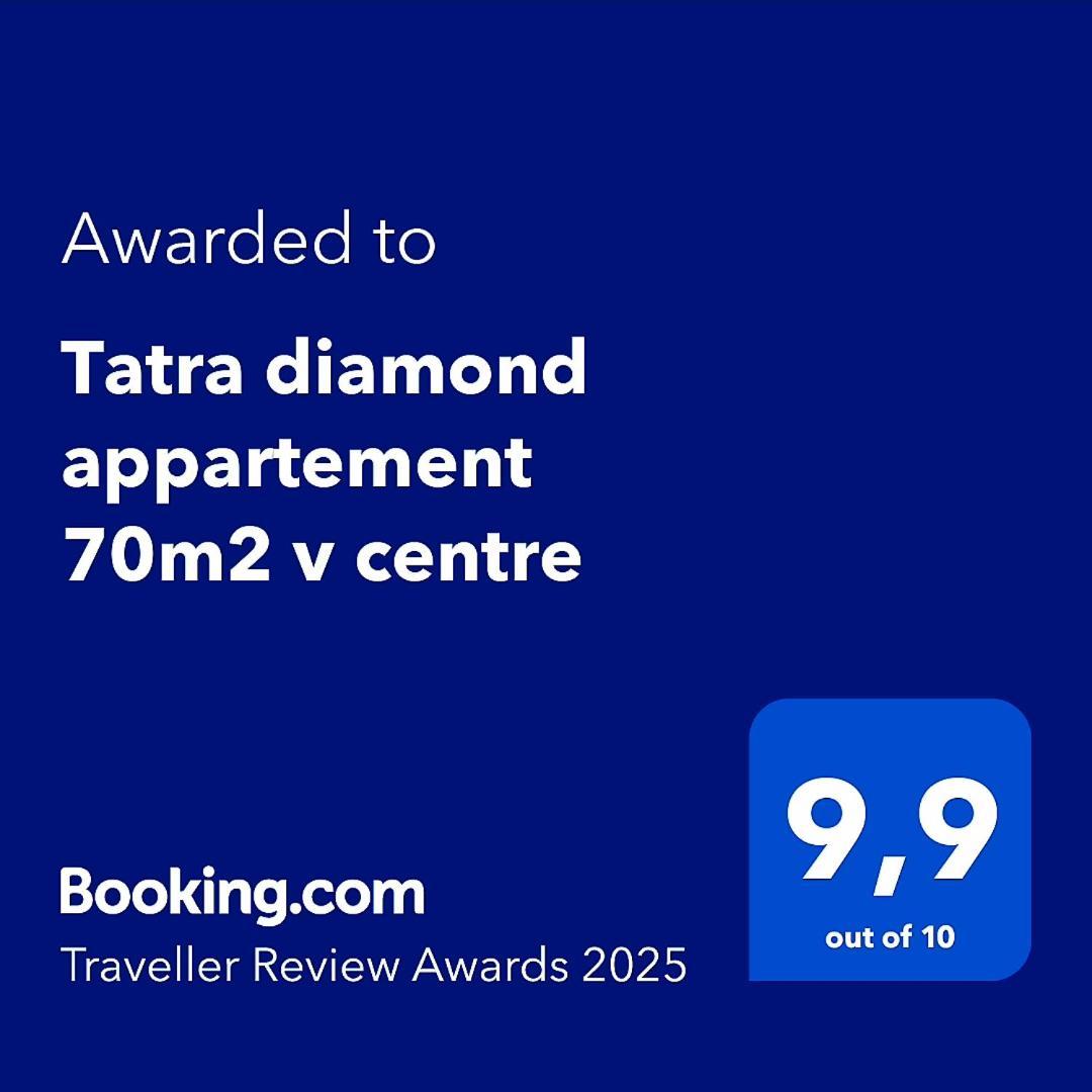Tatra Diamond Appartement 70M2 V Centre Poprád Kültér fotó